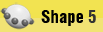 Shape 5